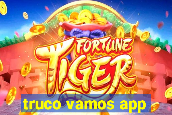 truco vamos app